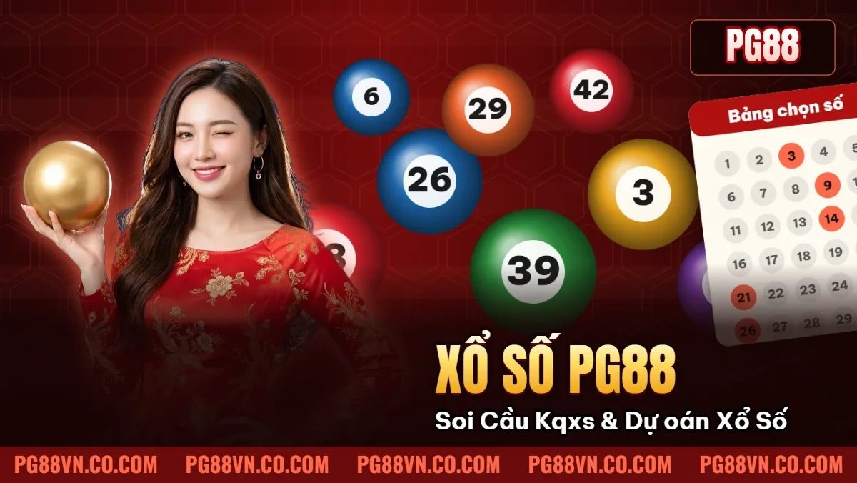 Xổ Số Pg88: Soi Cầu Kqxs & Dự Đoán Xổ Số Chuẩn Xác Nhất